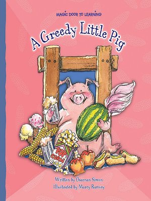 cover image of A Greedy Little Pig